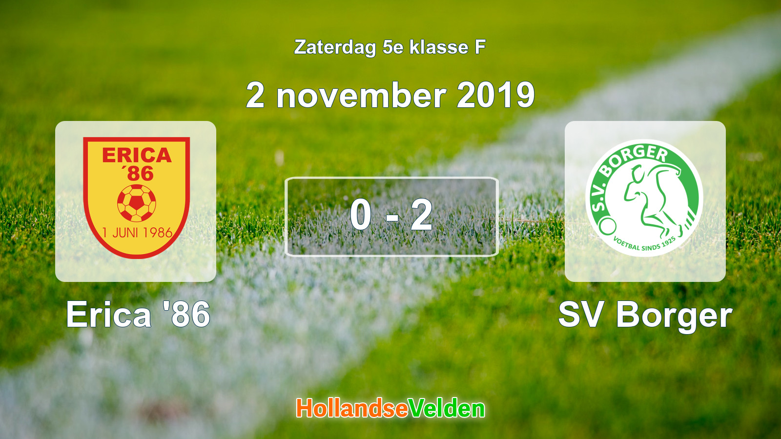 Gespeelde wedstrijd: Erica '86 - SV Borger 0 - 2 (2 november 2019)