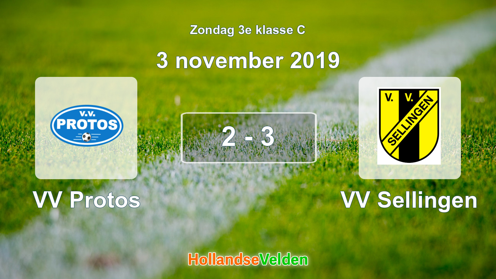 Gespeelde wedstrijd: VV Protos - VV Sellingen 2 - 3 (3 november 2019)