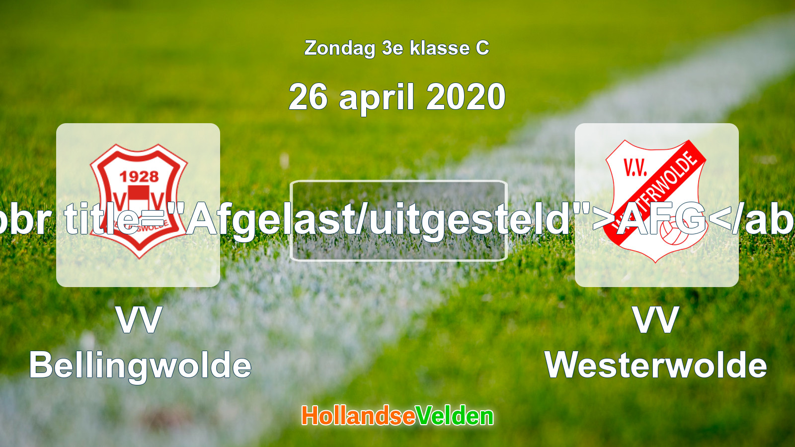Geplande wedstrijd: VV Bellingwolde - VV Westerwolde (26 april 2020)
