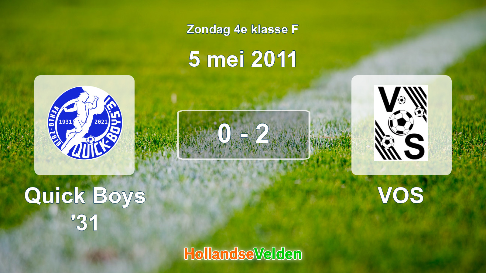 Gespeelde wedstrijd: Quick Boys '31 - VOS 0 - 2 (5 mei 2011)