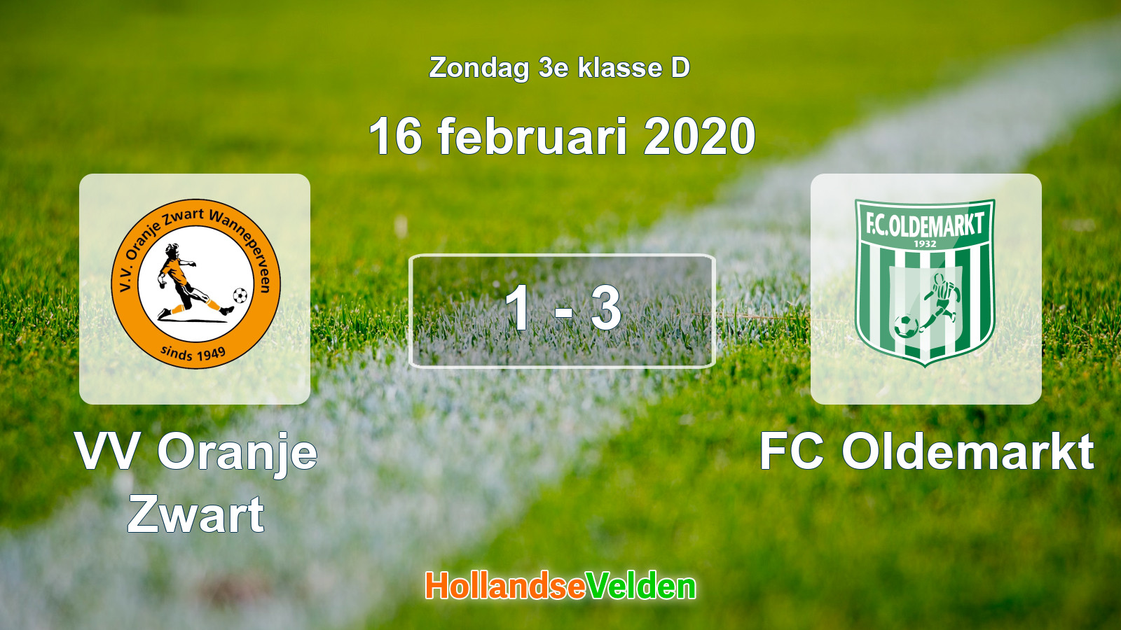 Gespeelde wedstrijd: VV Oranje Zwart - FC Oldemarkt 1 - 3 (16 februari 2020)