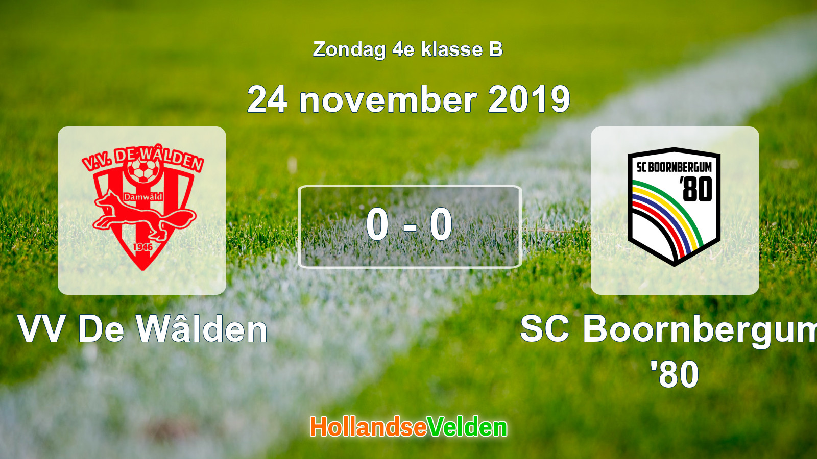 Gespeelde wedstrijd: VV De Wâlden - SC Boornbergum '80 0 - 0 (24 november 2019)