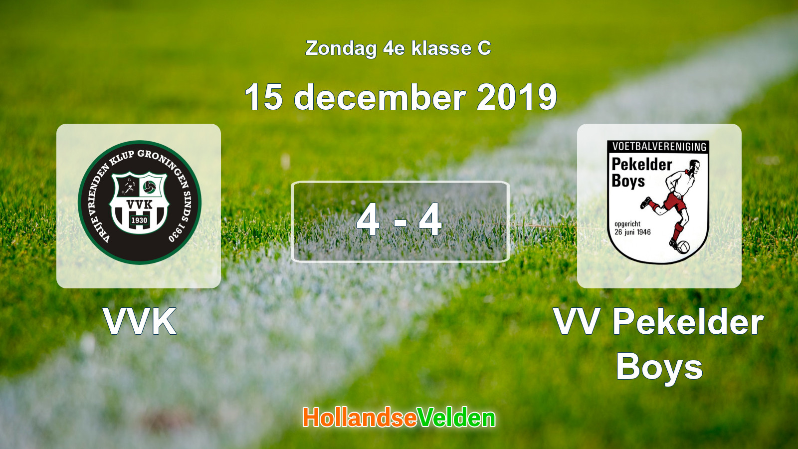 Gespeelde wedstrijd: VVK - VV Pekelder Boys 4 - 4 (15 december 2019)