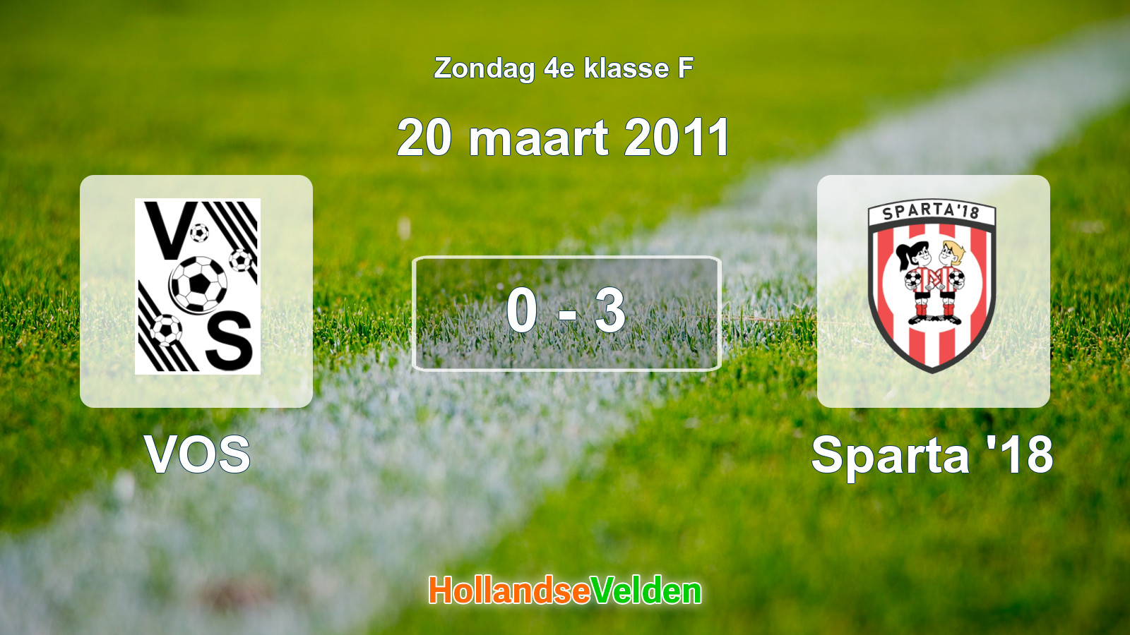 Gespeelde wedstrijd: VOS - Sparta '18 0 - 3 (20 maart 2011)