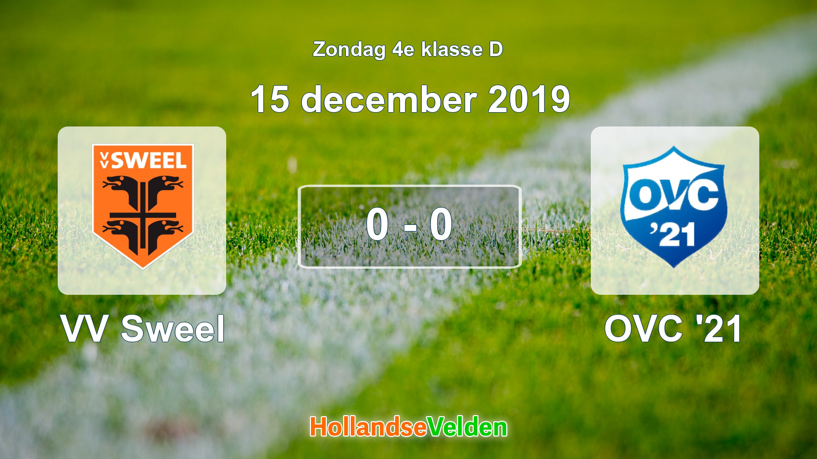 Gespeelde wedstrijd: VV Sweel - OVC '21 0 - 0 (15 december 2019)