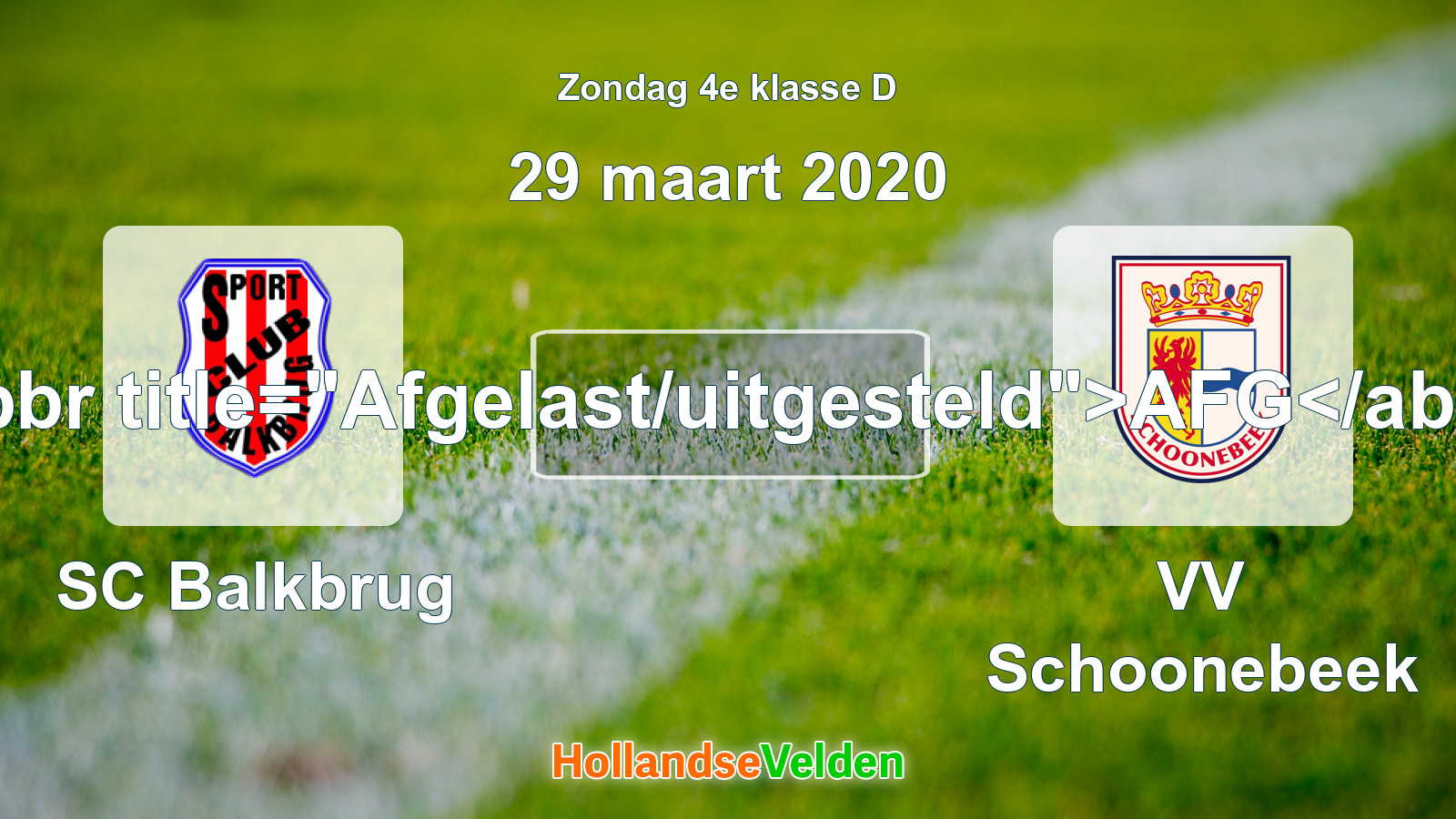 Geplande wedstrijd: SC Balkbrug - VV Schoonebeek (29 maart 2020)