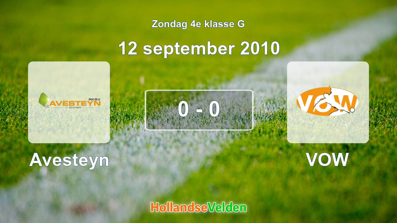 Gespeelde wedstrijd: Avesteyn - VOW 0 - 0 (12 september 2010)