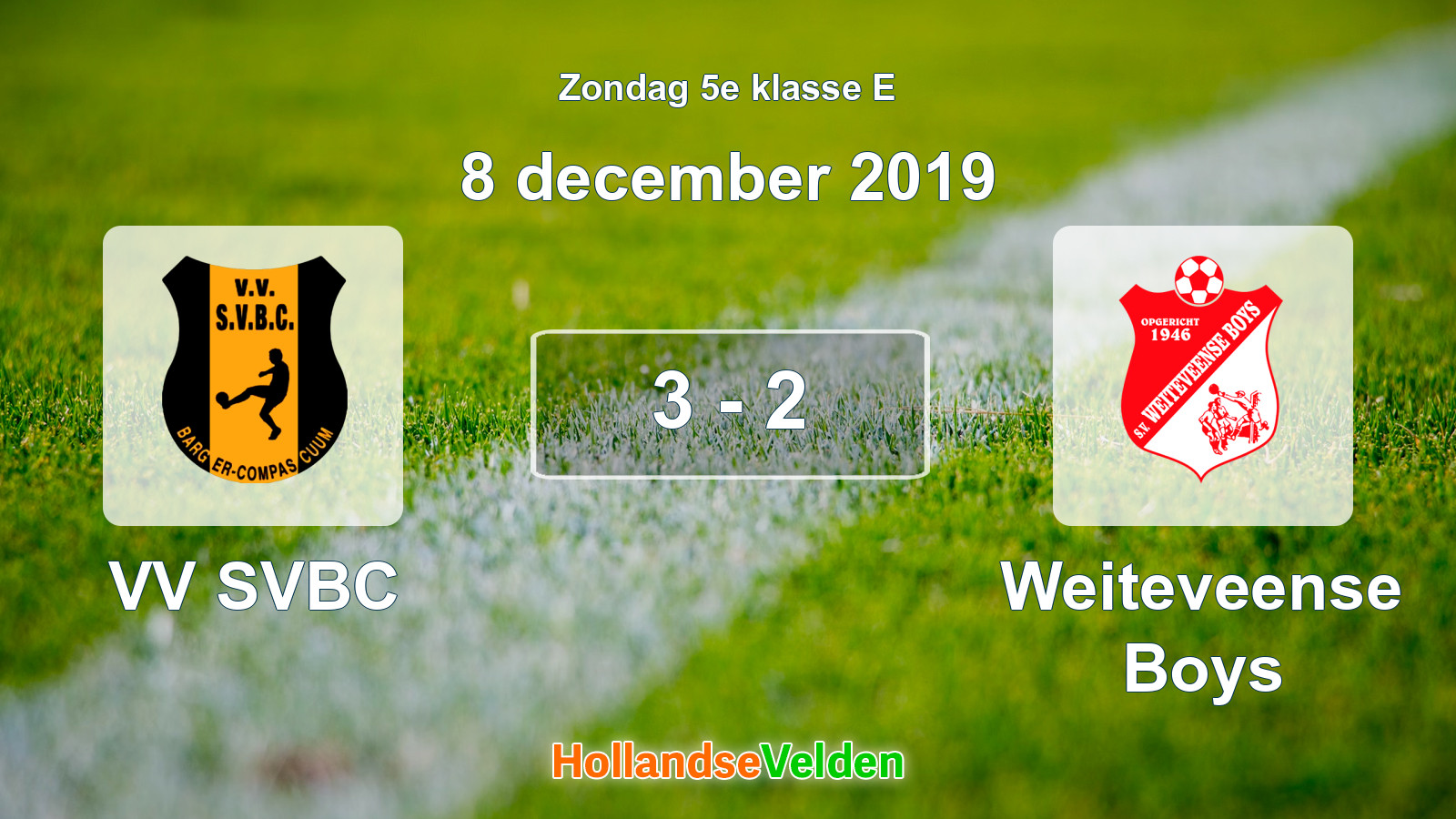 Gespeelde wedstrijd: VV SVBC - Weiteveense Boys 3 - 2 (8 december 2019)