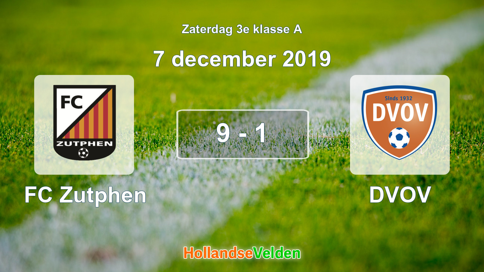 Gespeelde wedstrijd: FC Zutphen - DVOV 9 - 1 (7 december 2019)