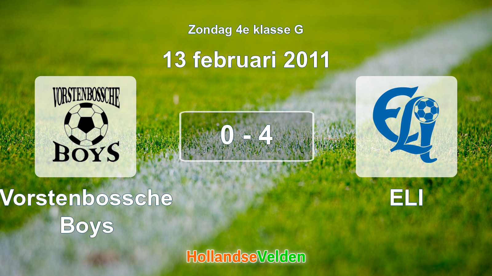 Gespeelde wedstrijd: Vorstenbossche Boys - ELI 0 - 4 (13 februari 2011)