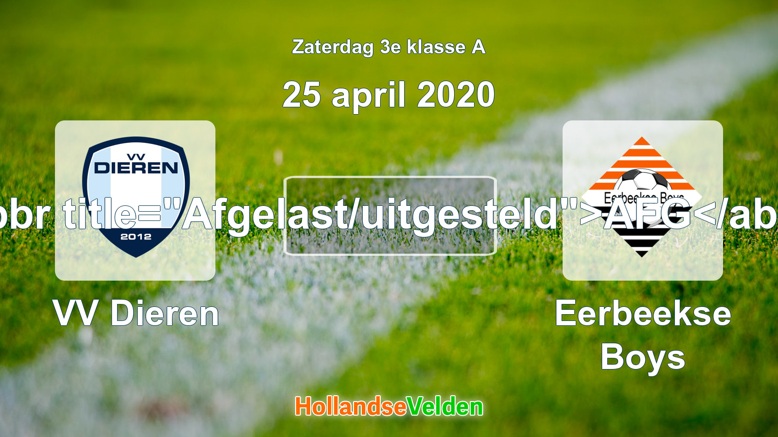 Geplande wedstrijd: VV Dieren - Eerbeekse Boys (25 april 2020)