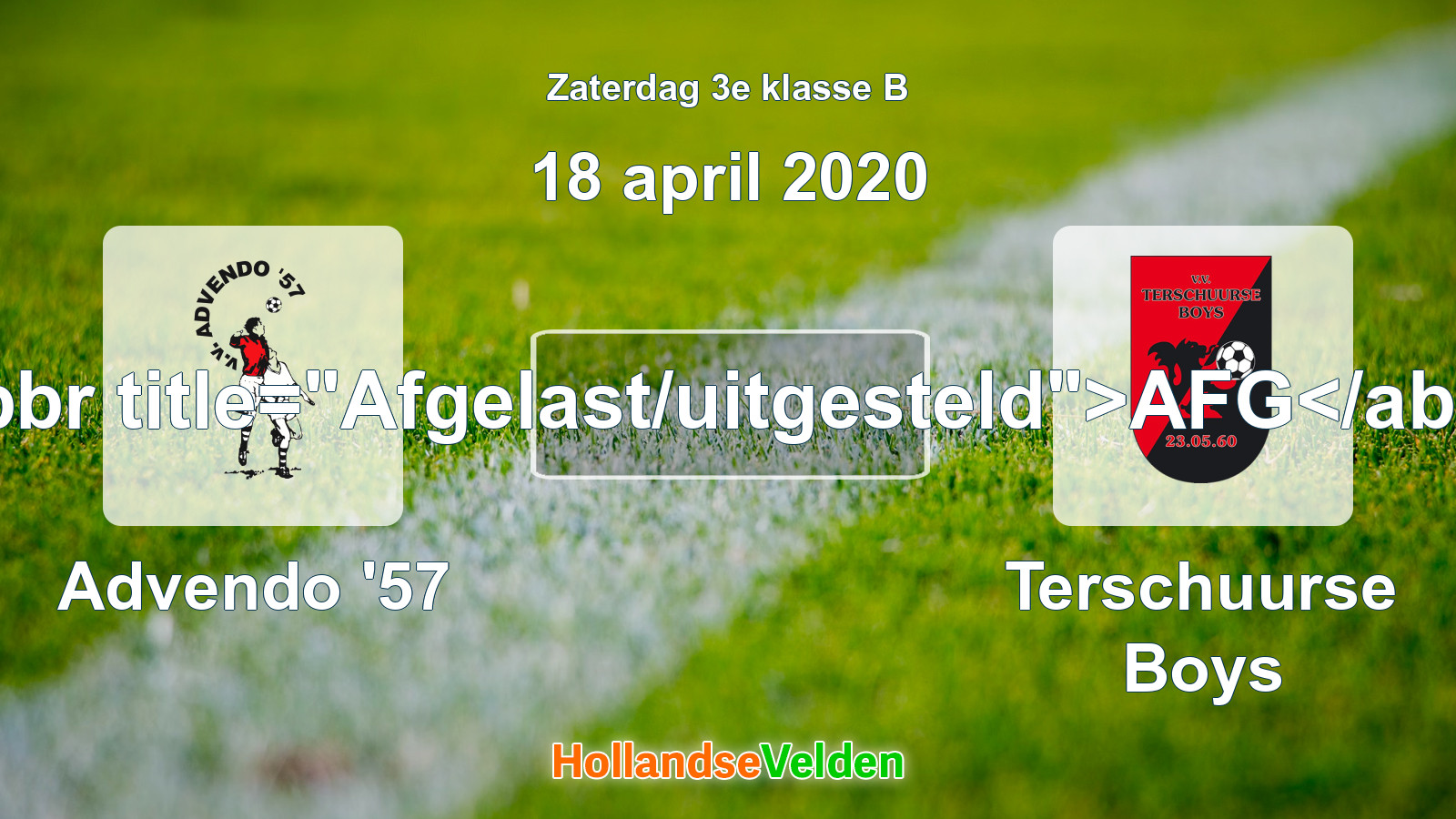 Geplande wedstrijd: Advendo '57 - Terschuurse Boys (18 april 2020)
