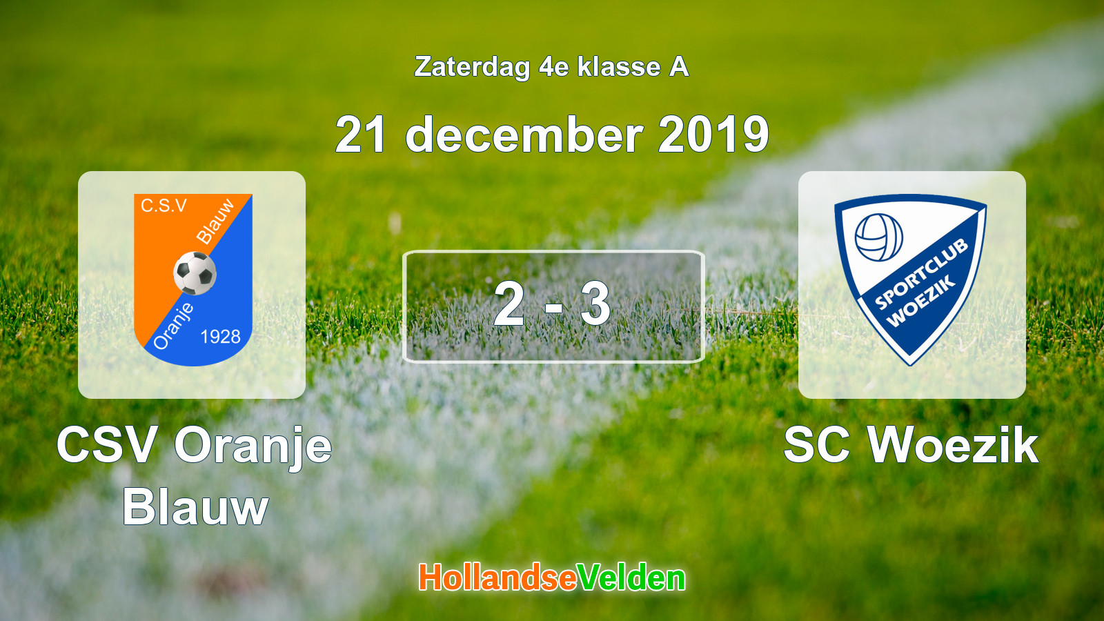 Gespeelde wedstrijd: CSV Oranje Blauw - SC Woezik 2 - 3 (21 december 2019)