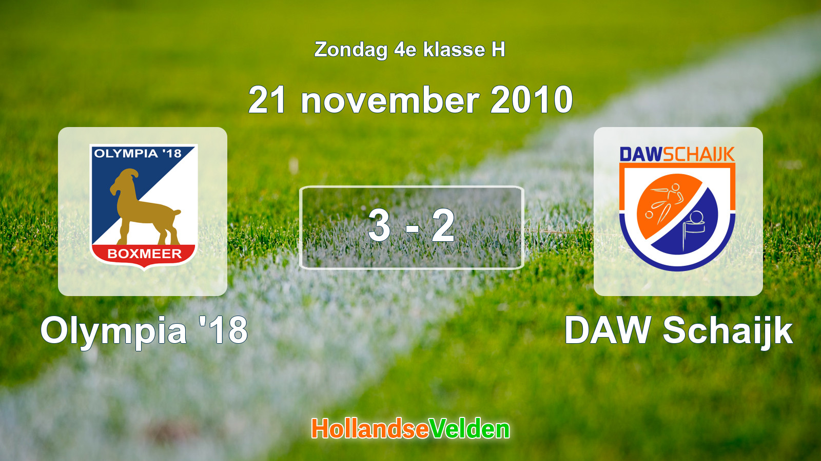 Gespeelde wedstrijd: Olympia '18 - DAW Schaijk 3 - 2 (21 november 2010)