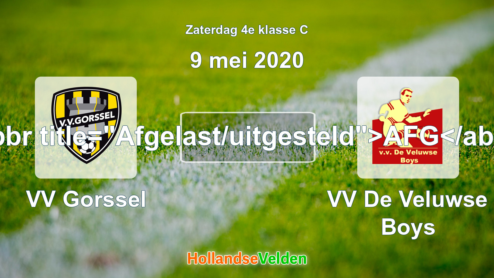 Geplande wedstrijd: VV Gorssel - VV De Veluwse Boys (9 mei 2020)