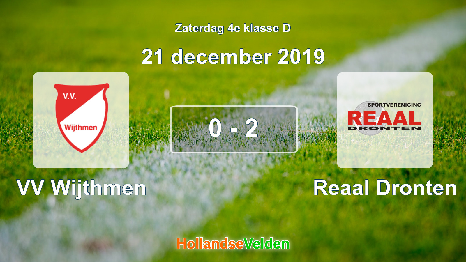 Gespeelde wedstrijd: VV Wijthmen - Reaal Dronten 0 - 2 (21 december 2019)