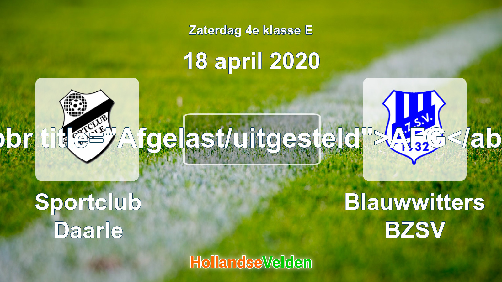 Geplande wedstrijd: Sportclub Daarle - Blauwwitters BZSV (18 april 2020)