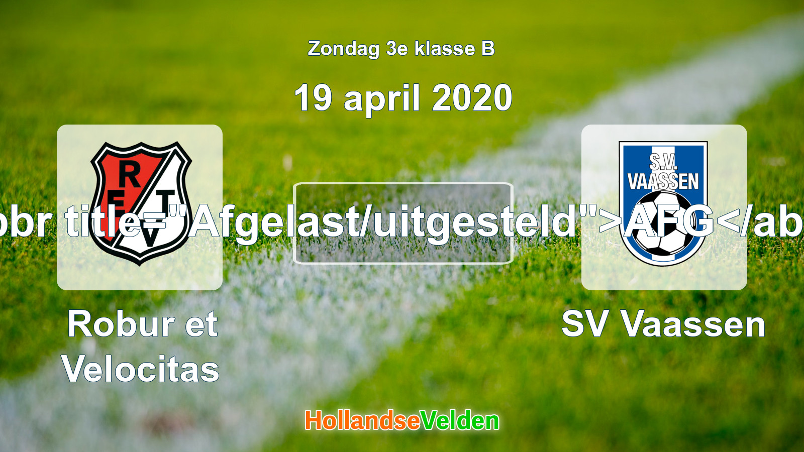 Geplande wedstrijd: Robur et Velocitas - SV Vaassen (19 april 2020)
