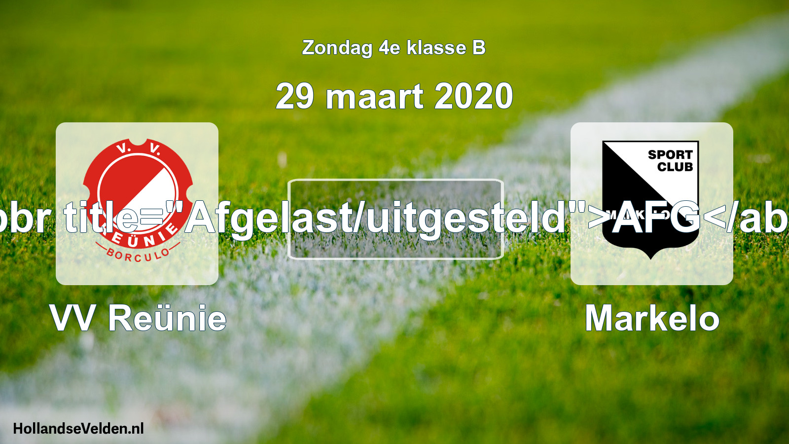 Geplande wedstrijd: VV Reünie - Markelo (29 maart 2020)