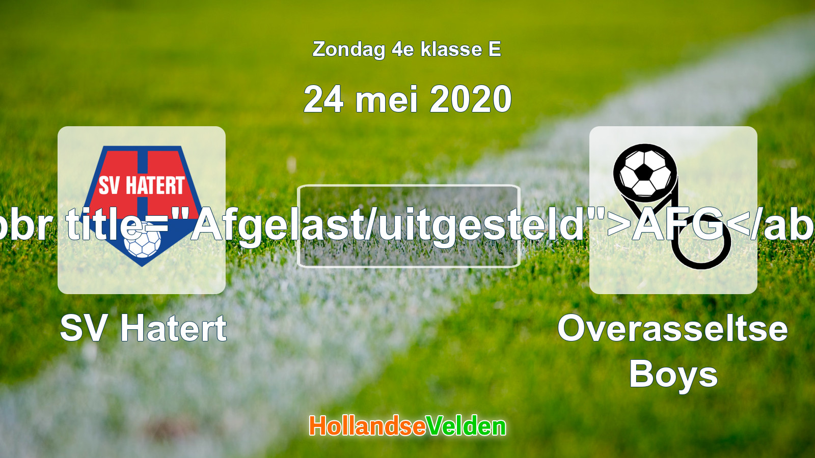 Geplande wedstrijd: SV Hatert - Overasseltse Boys (24 mei 2020)