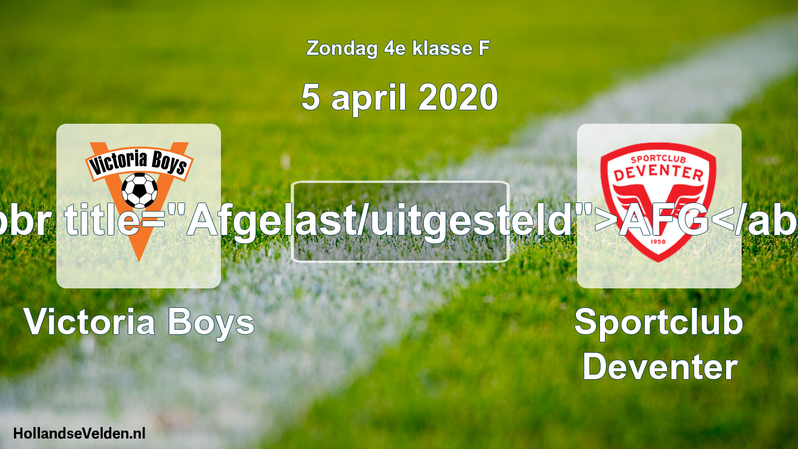 Geplande wedstrijd: Victoria Boys - Sportclub Deventer (5 april 2020)