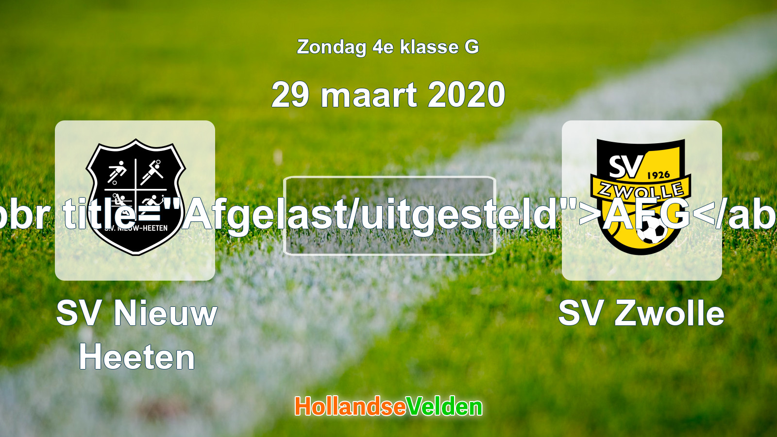 Geplande wedstrijd: SV Nieuw Heeten - SV Zwolle (29 maart 2020)