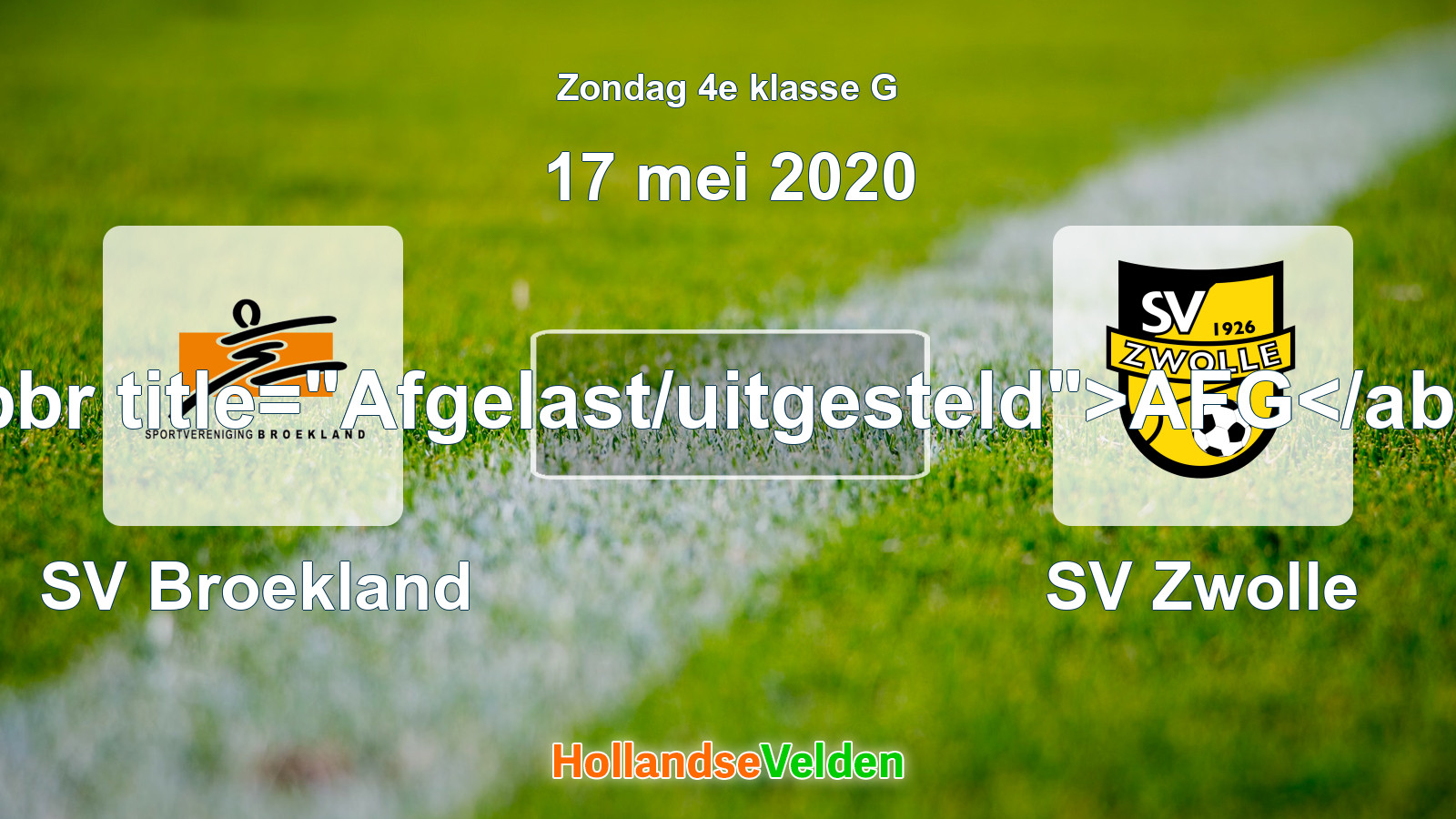 Geplande wedstrijd: SV Broekland - SV Zwolle (17 mei 2020)