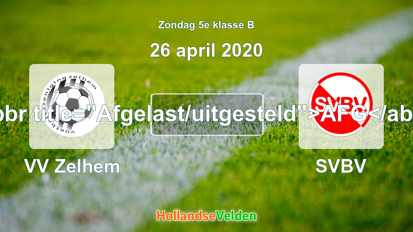 Geplande wedstrijd: VV Zelhem - SVBV (26 april 2020)