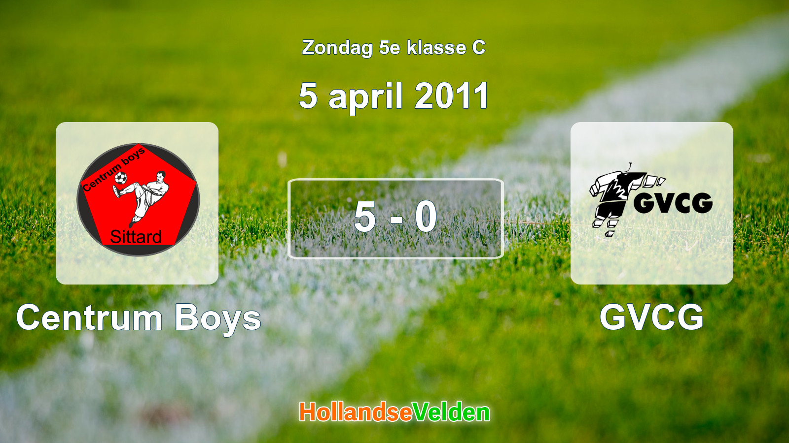Gespeelde wedstrijd: Centrum Boys - GVCG 5 - 0 (5 april 2011)