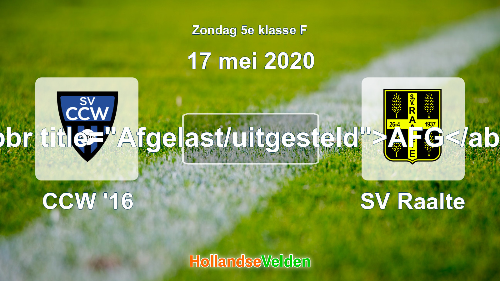 Geplande wedstrijd: CCW '16 - SV Raalte (17 mei 2020)