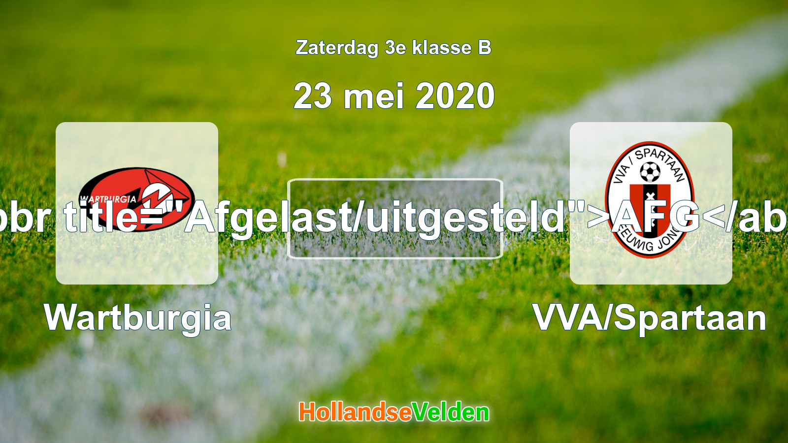 Geplande wedstrijd: Wartburgia - VVA/Spartaan (23 mei 2020)