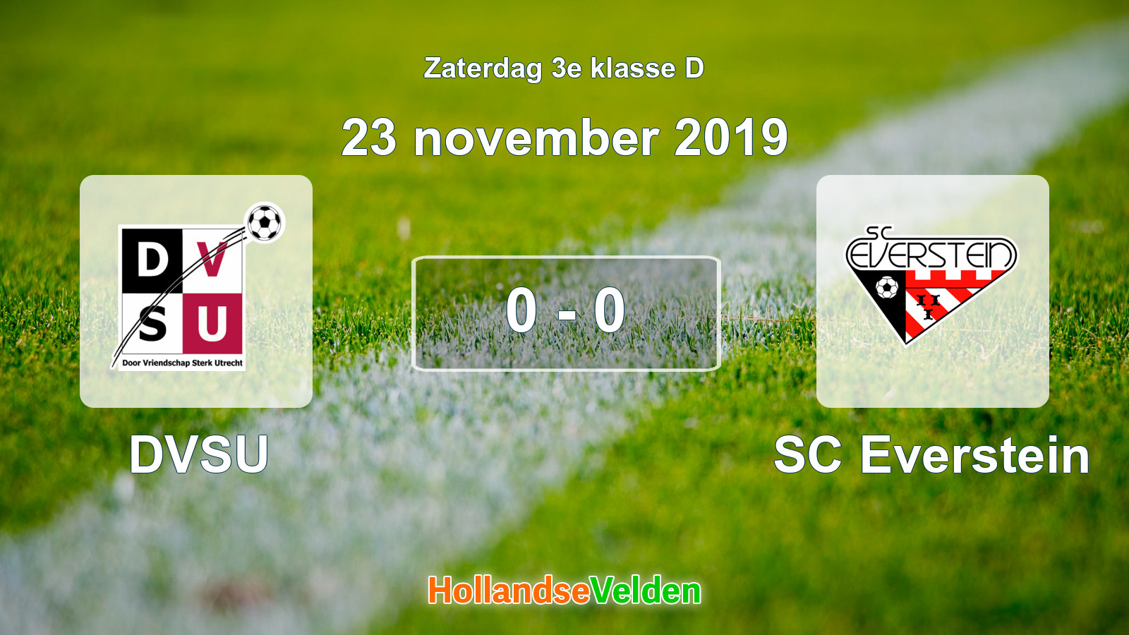 Gespeelde wedstrijd: DVSU - SC Everstein 0 - 0 (23 november 2019)
