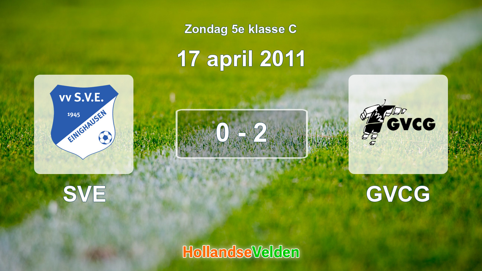 Gespeelde wedstrijd: SVE - GVCG 0 - 2 (17 april 2011)