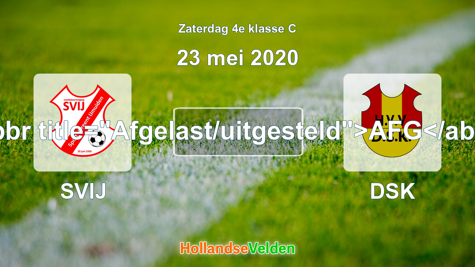 Geplande wedstrijd: SVIJ - DSK (23 mei 2020)