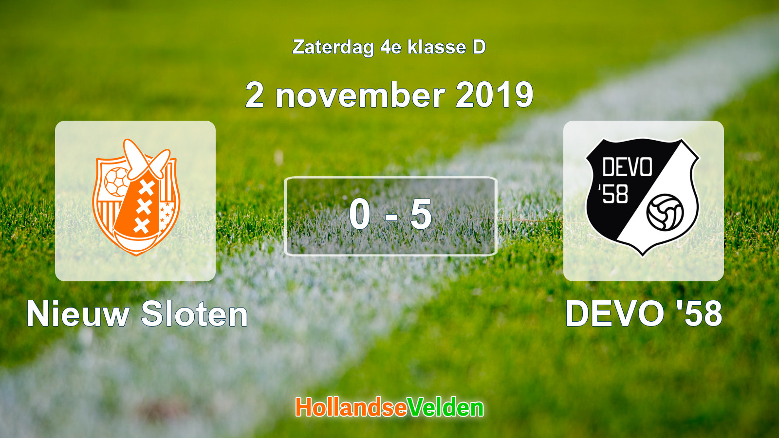 Gespeelde wedstrijd: Nieuw Sloten - DEVO '58 0 - 5 (2 november 2019)