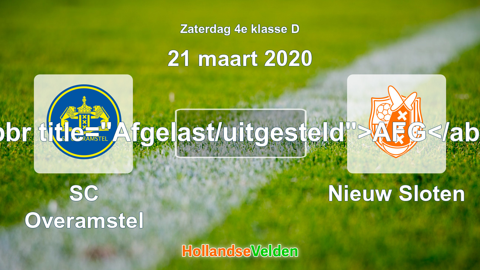 Geplande wedstrijd: SC Overamstel - Nieuw Sloten (21 maart 2020)