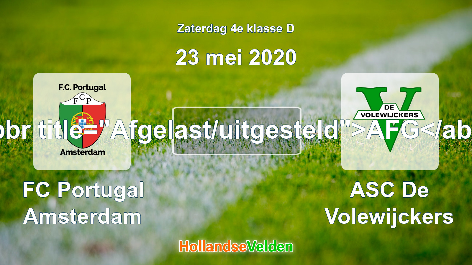 Geplande wedstrijd: FC Portugal Amsterdam - ASC De Volewijckers (23 mei 2020)