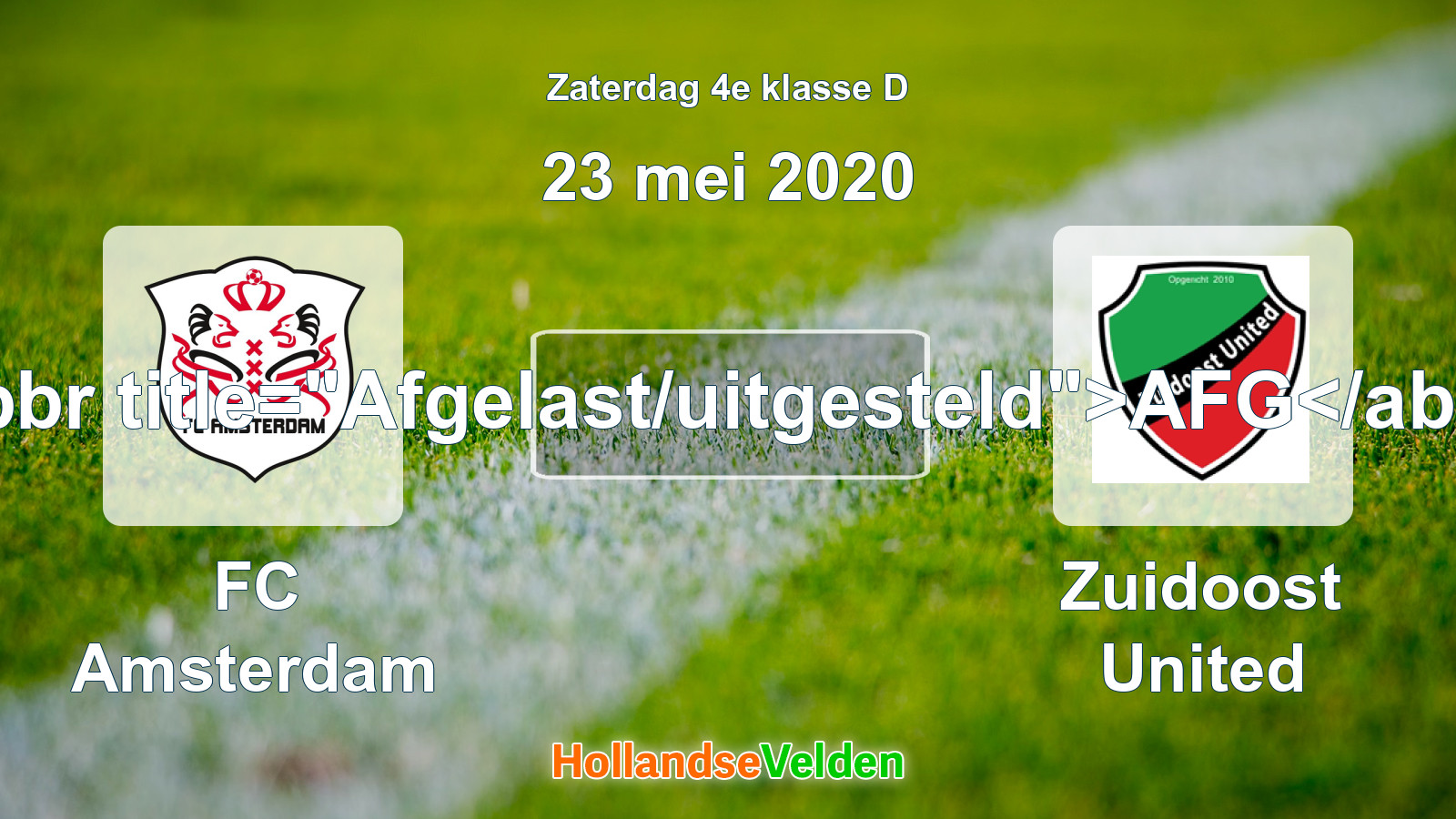 Geplande wedstrijd: FC Amsterdam - Zuidoost United (23 mei 2020)