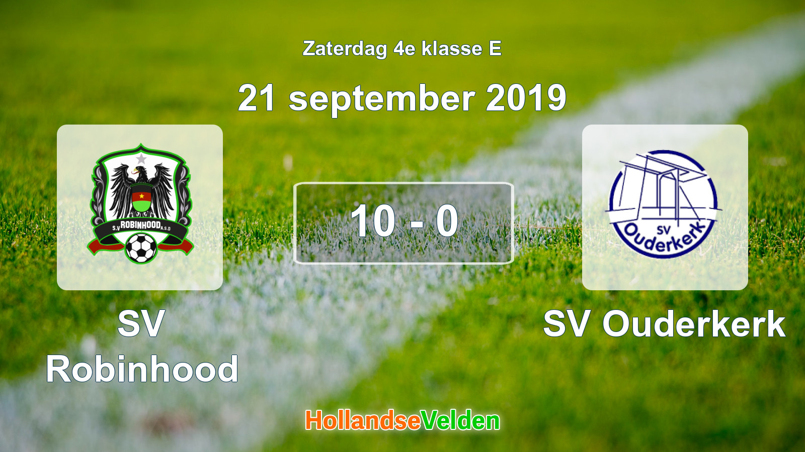 Gespeelde wedstrijd: SV Robinhood - SV Ouderkerk 10 - 0 (21 september 2019)