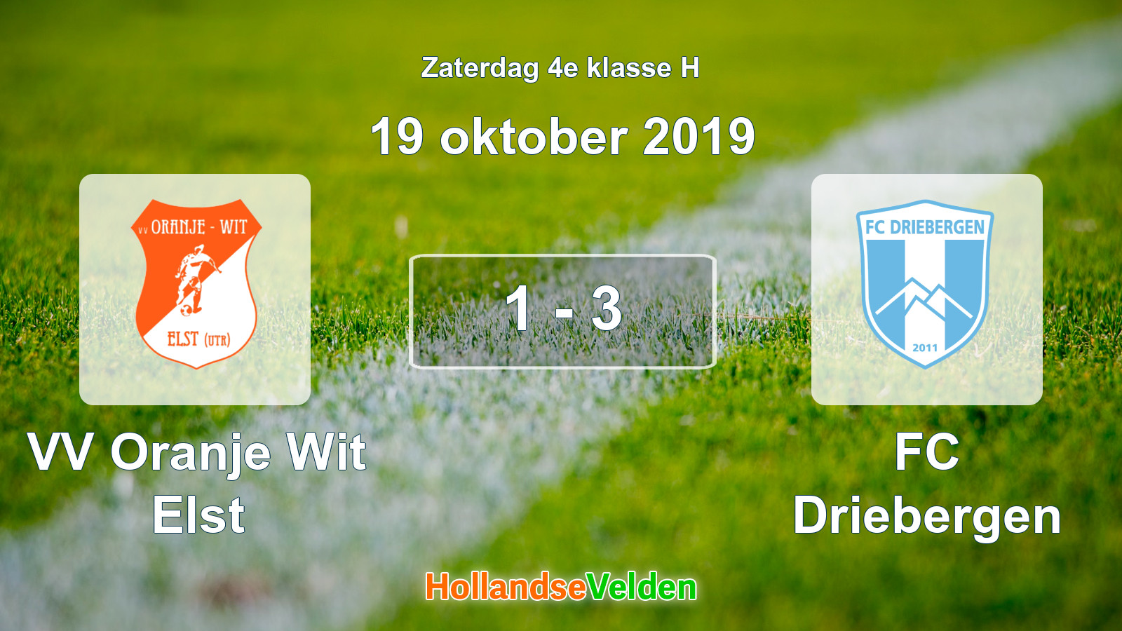 Gespeelde wedstrijd: VV Oranje Wit Elst - FC Driebergen 1 - 3 (19 oktober 2019)