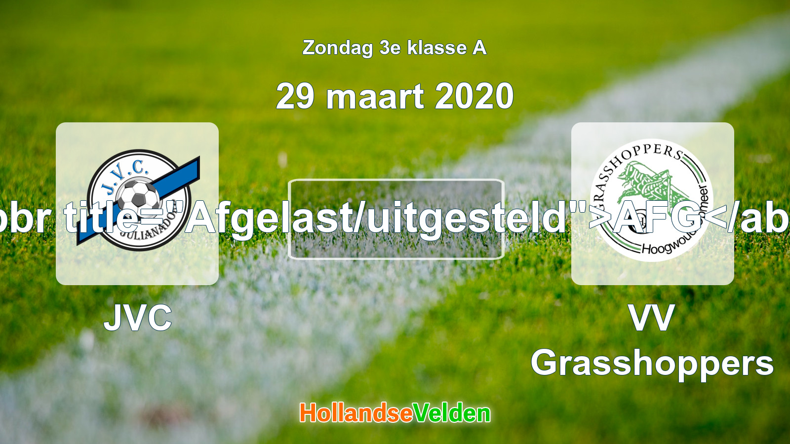 Geplande wedstrijd: JVC - VV Grasshoppers (29 maart 2020)