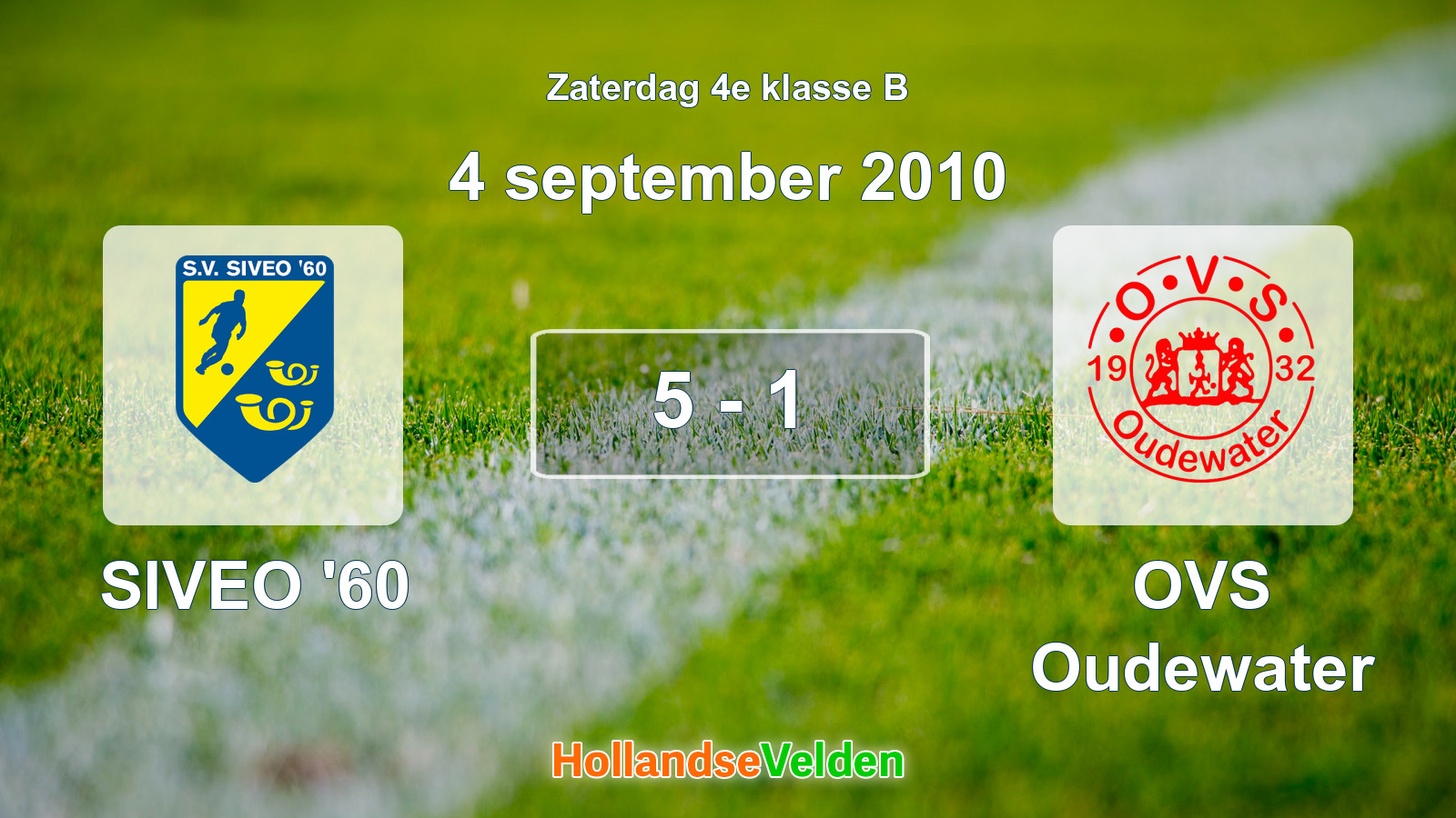 Gespeelde wedstrijd: SIVEO '60 - OVS Oudewater 5 - 1 (4 september 2010)