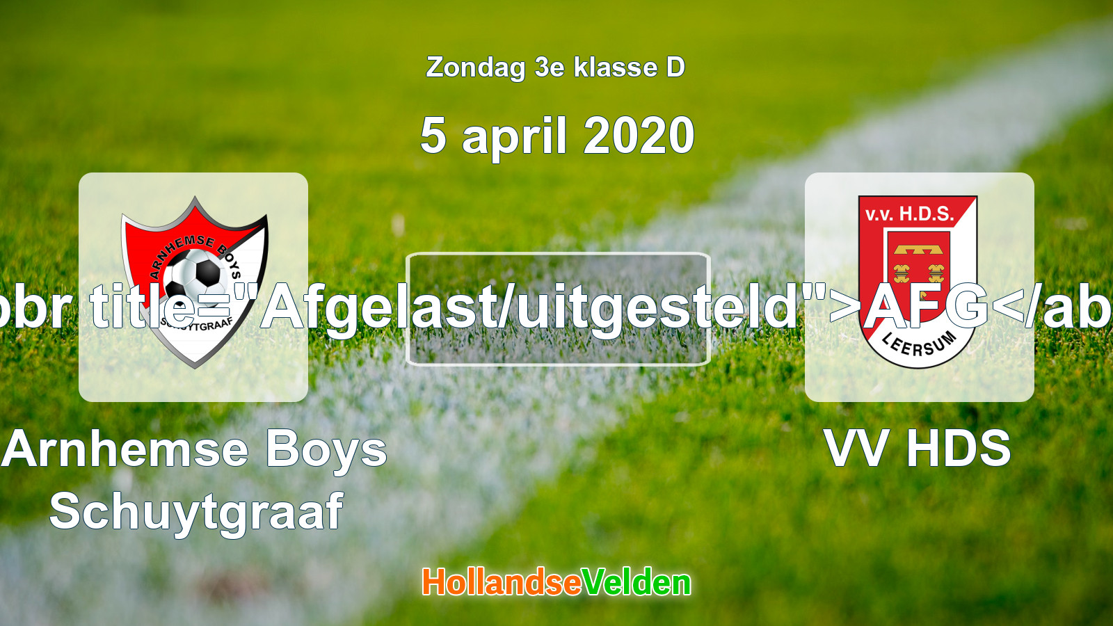 Geplande wedstrijd: Arnhemse Boys Schuytgraaf - VV HDS (5 april 2020)