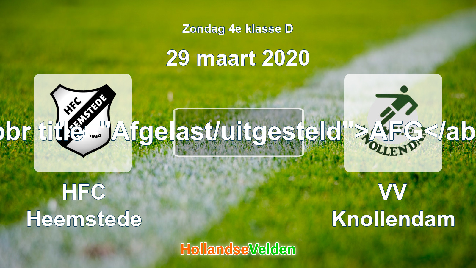 Geplande wedstrijd: HFC Heemstede - VV Knollendam (29 maart 2020)