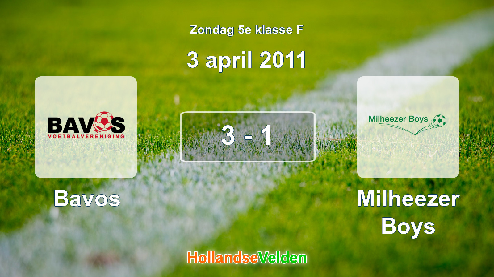 Gespeelde wedstrijd: Bavos - Milheezer Boys 3 - 1 (3 april 2011)