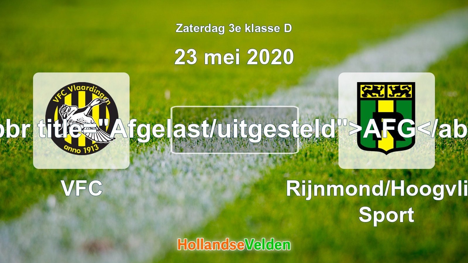 Geplande wedstrijd: VFC - Rijnmond/Hoogvliet Sport (23 mei 2020)