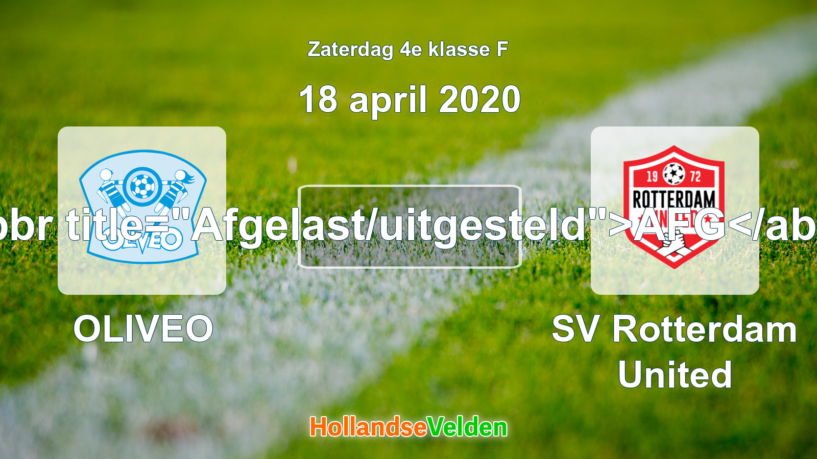 Geplande wedstrijd: OLIVEO - SV Rotterdam United (18 april 2020)