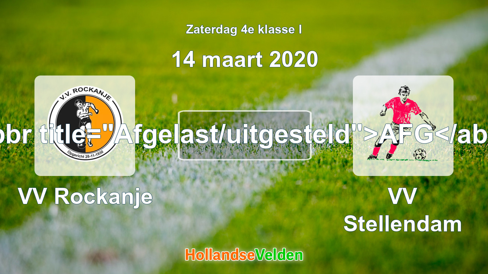 Geplande wedstrijd: VV Rockanje - VV Stellendam (14 maart 2020)
