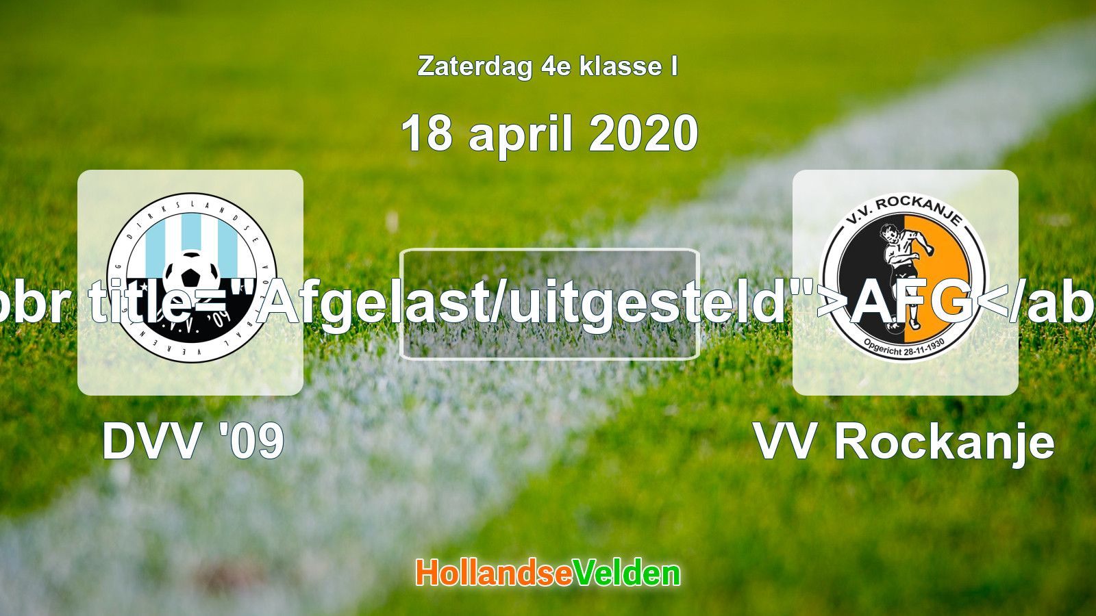 Geplande wedstrijd: DVV '09 - VV Rockanje (18 april 2020)