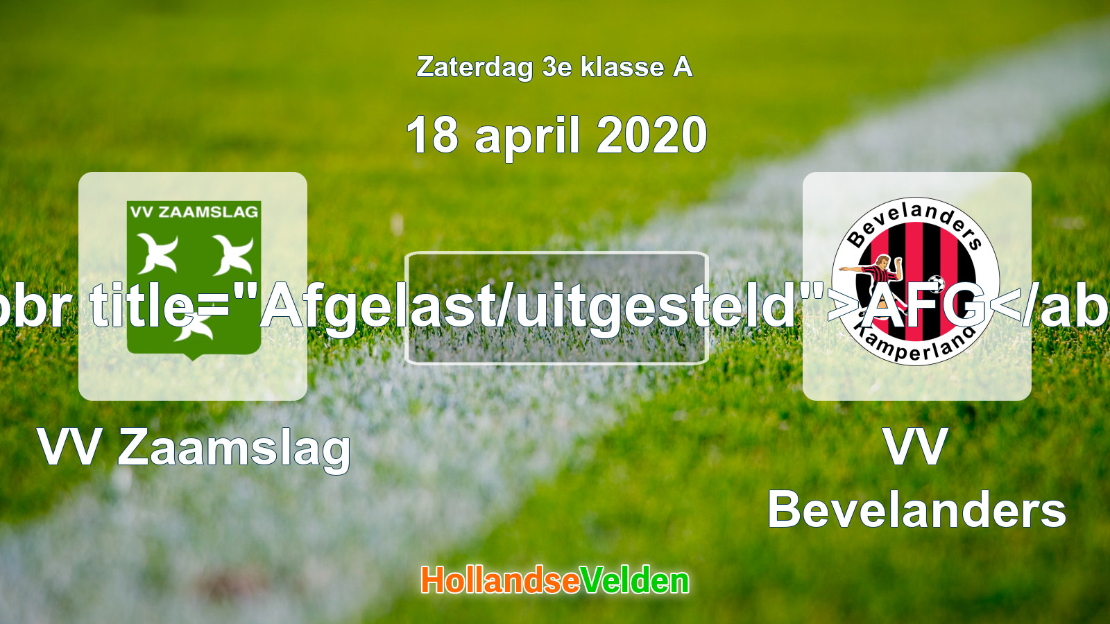 Geplande wedstrijd: VV Zaamslag - VV Bevelanders (18 april 2020)